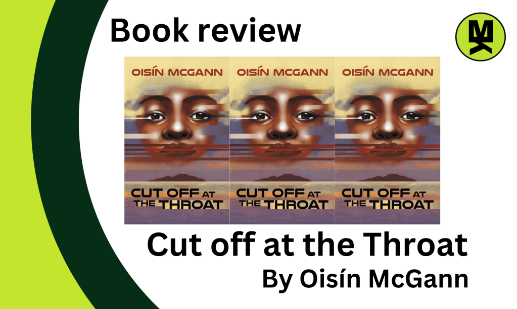 Banner - Book Review: Cut Off at the Throat by Oisín McGann