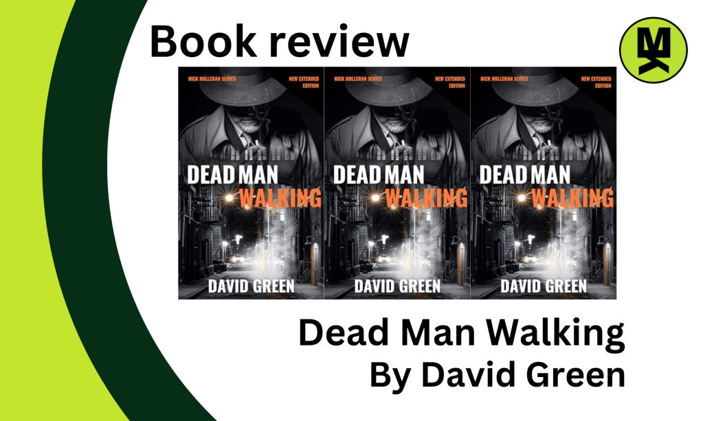 Banner stating: Book Review: Dead Man Walking by David Green