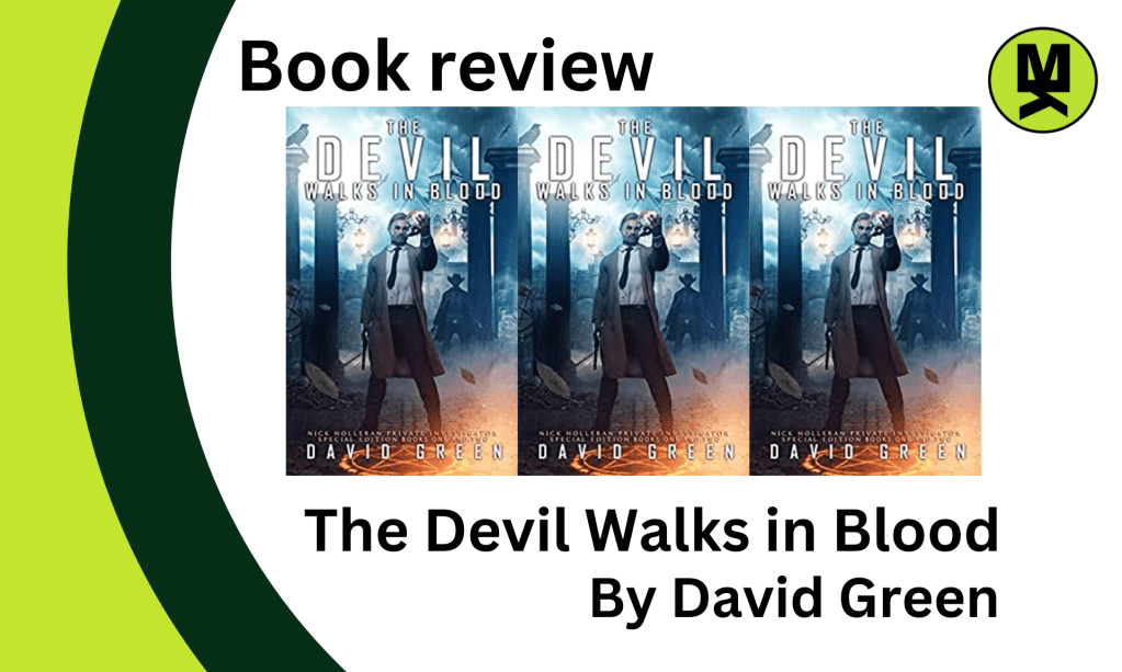 Banner stating: Book Review -The Devil Walks in Blood by David Green