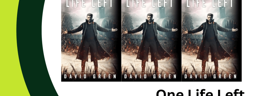 Banner stating: Book Review - One Life Left by David Green