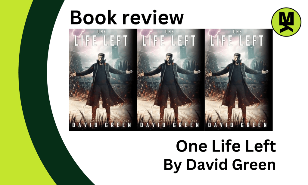 Banner stating: Book Review - One Life Left by David Green