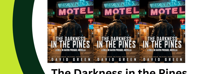 Banner stating: Book Review - The Darkness in the Pines by David Green