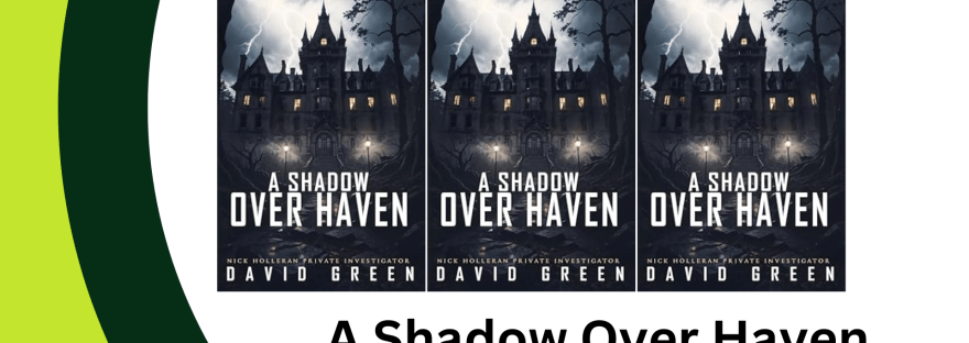 Banner Stating: Book Review - A Shadow Over Haven by David Green.