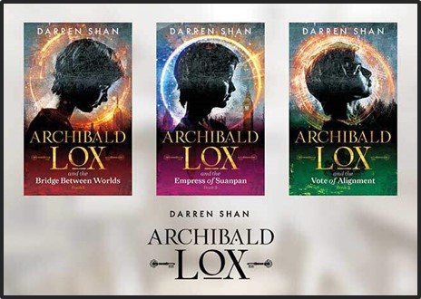 Darren Shan's Archibald Lox Series - Volume One - Bridge Between Worlds, Empress of Suanpan, and Vote of Alignment.
